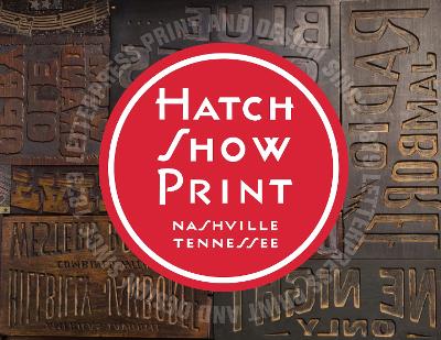 Hatch Show Print: American Letterpress Since 1879 New edition
