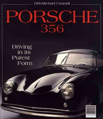 Porsche 356: Driving in Its Purest Form