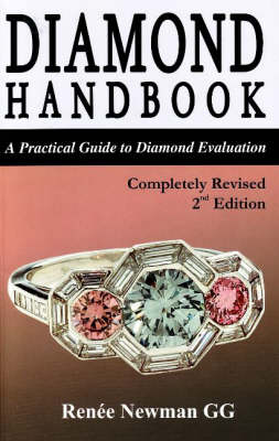 Diamond Handbook: A Practical Guide to Diamond Evaluation, 2nd Edition
