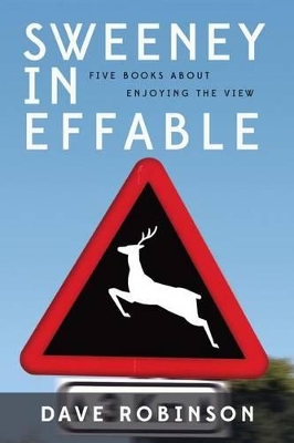 Sweeney in Effable: Five Books About Enjoying the View Edition, Full Color Special ed.