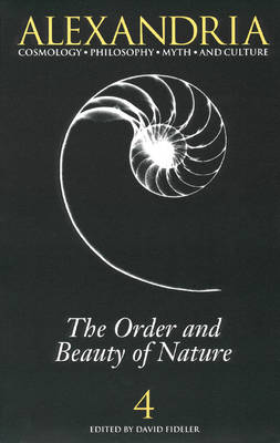 Alexandria, v.4, The Order and Beauty of Nature