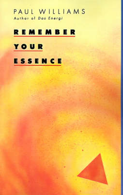 Remember Your Essence
