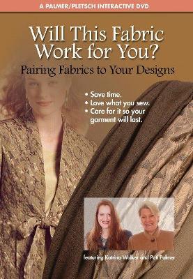 Will this Fabric Work for You?