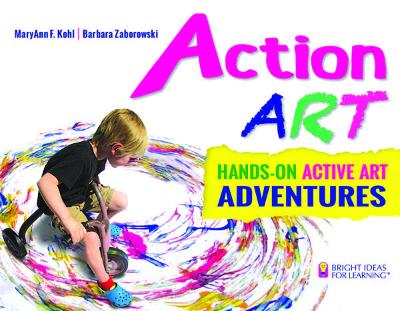 Action ART: HANDS-ON ACTIVE ART ADVENTURES