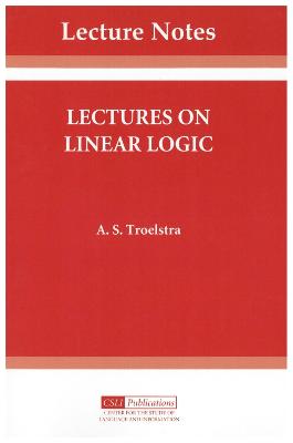 Lectures on Linear Logic