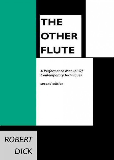 Other Flute Manual: A Performance Manual of Contemporary Techniques with 33.3 RPM Mono Record 2nd ed.