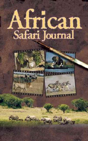 African Safari Journal 4th ed.