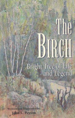 Birch: Bright Tree of Life & Legend