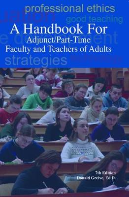 Handbook for Adjunct/Part-Time Faculty and Teachers of Adults 7th Revised edition