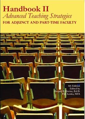 Handbook II: Advanced Teaching Strategies for Adjunct and Part-Time Faculty 4th Revised edition
