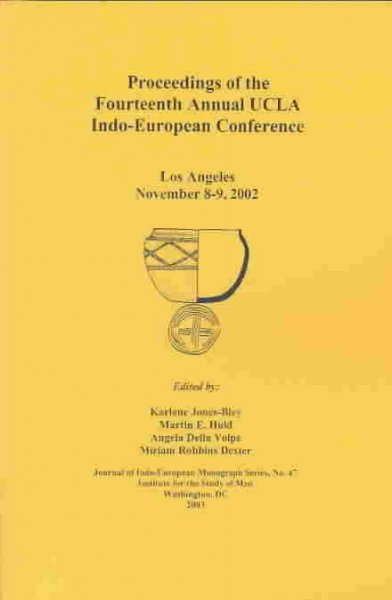 Proceedings of the Fourteenth Annual UCLA Indo-European Conference: Los Angeles November 8-9, 2002