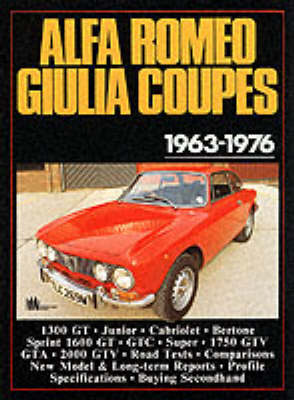 Alfa Romeo Giulia Coupes, 1963-76 4th Revised edition