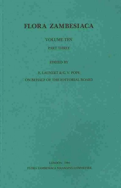 Flora Zambesiaca Volume 10, Part 3: Gramineae (Paniceae, Isachneae and Arundinelleae)
