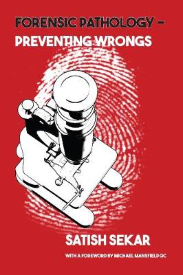 Forensic Pathology - Preventing Wrongs