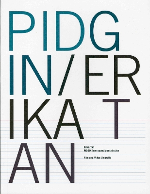 Pidgin: Erika Tan