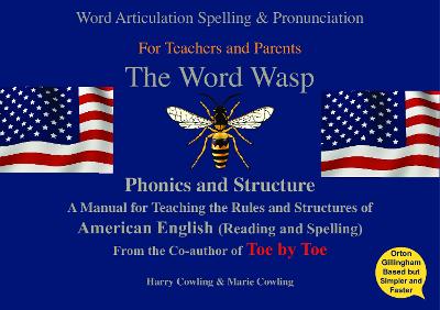Word Wasp: A reading and spelling manual for parents and teachers working with learners  with dyslexia - American English 2020