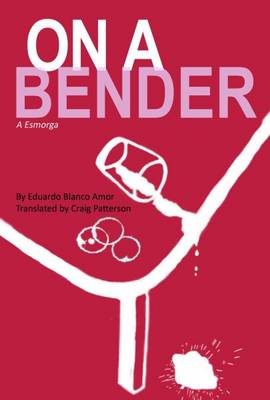 On a Bender (A Esmorga)