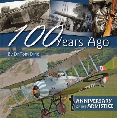 100 Years Ago: Anniversary of the Armistice