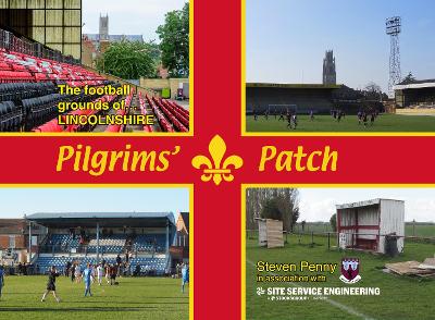 Pilgrims' Patch: The football grounds of Lincolnshire