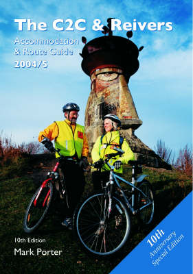 C2C & Reivers: Accommodation and Route Guide 2004 2004 Revised edition