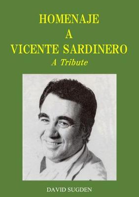 Homenaje a Vicente Sardinero - A Tribute