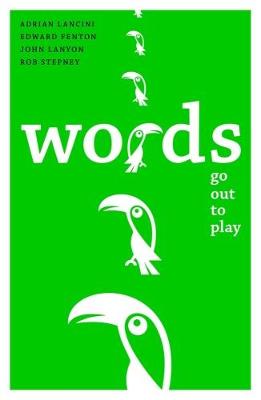 Words Go Out to Play