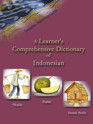 Learner's Comprehensive Dictionary of Indonesian Revised ed.