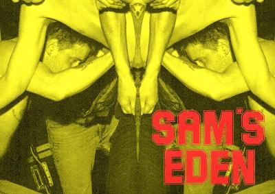 Sam's Eden 2021
