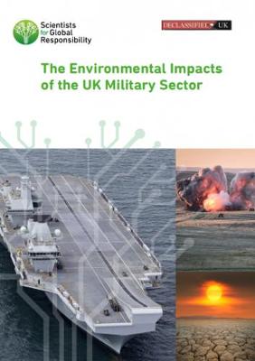 Environmental Impacts of the UK Military Sector