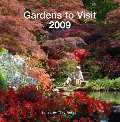 Gardens to Visit 2009 Revised edition