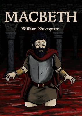 MacBeth: In Full Colour, Cartoon Illustrated Format 2nd Revised edition