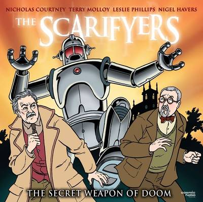 Scarifyers: The Secret Weapon of Doom