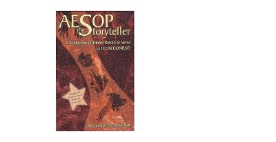 Aesop the Storyteller: A Book of Fables Retold in Verse