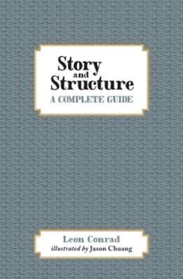Story and Structure: A complete guide Special edition