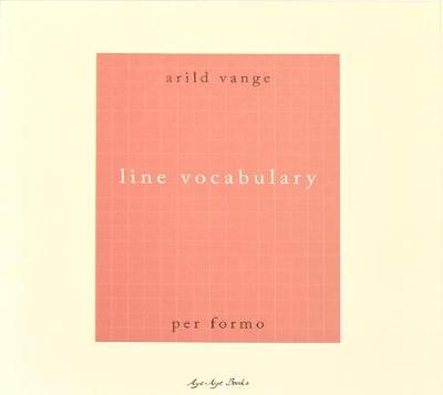 Line Vocabulary: Arild Vange & Per Formo