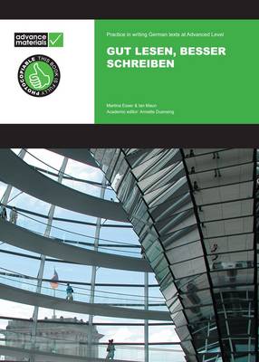 Gut Lesen, Besser Schreiben A Level Practice Book 2nd Revised edition