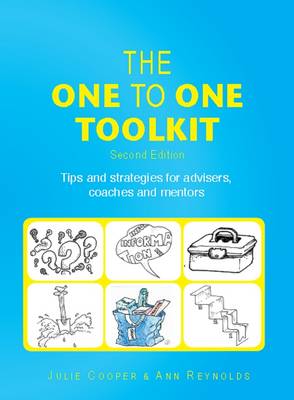 One to One Toolkit: Tips and Strategies for Advisers, Coaches and Mentors 2nd Revised edition