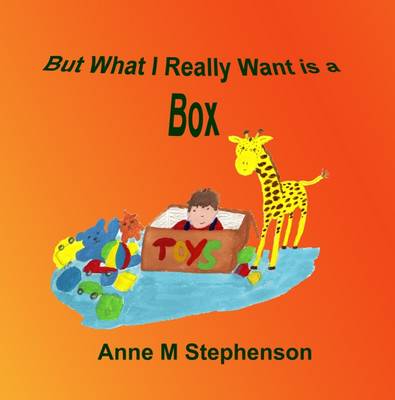 But What I Really Want is a Box