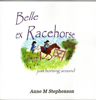 Belle ex Racehorse: just horsing around