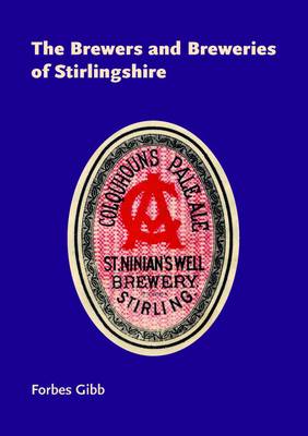 Brewers and Breweries of Stirlingshire