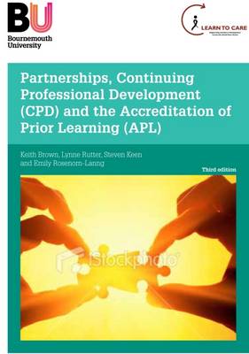 Partnerships, Continuing Professional Development (CPD) and the  Accreditation of Prior Learning (APL) 3rd edition