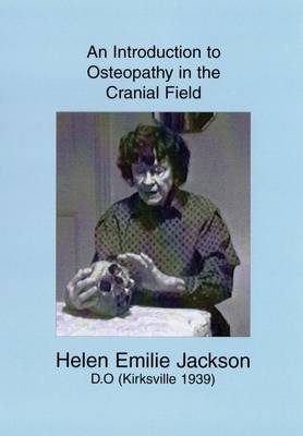 Introduction to Osteopathy in the Cranial Field