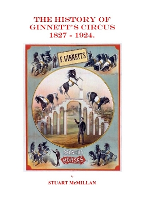 History of Ginnett's Circus 1827 - 1924