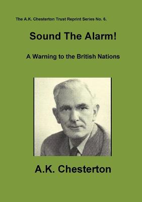 Sound the Alarm!: A Warning to the British Nations