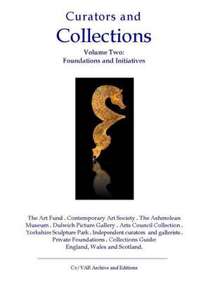 Curators and Collections: Foundations and Initiatives, v. 2