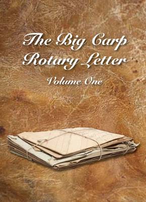 Big Carp Rotary Letter, Volume 1