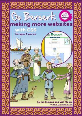 Go Berserk Making More Websites with CSS Illustrated edition