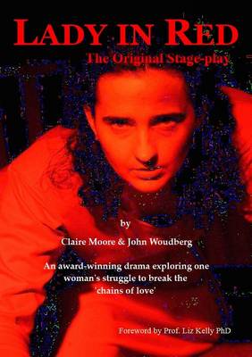 Lady in Red: The Original Stage-play