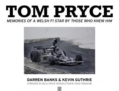 Tom Pryce: Memories of a Welsh F1 Star Who By Those Who Knew Him