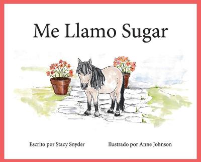 Me Llamo Sugar Spanish Version ed.